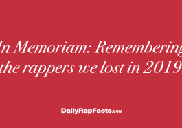 Remembering the Rappers we lost in 2019
