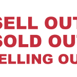 What does “Sell out”, "Sold out" or "Selling out" mean?