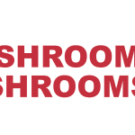 What does "Shroom" or “Shrooms" mean?