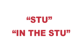 What does “Stu” or "In the Stu" mean?