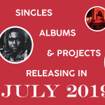 New music dropping July 2019