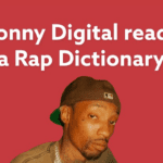 Sonny Digital reads a Rap Dictionary