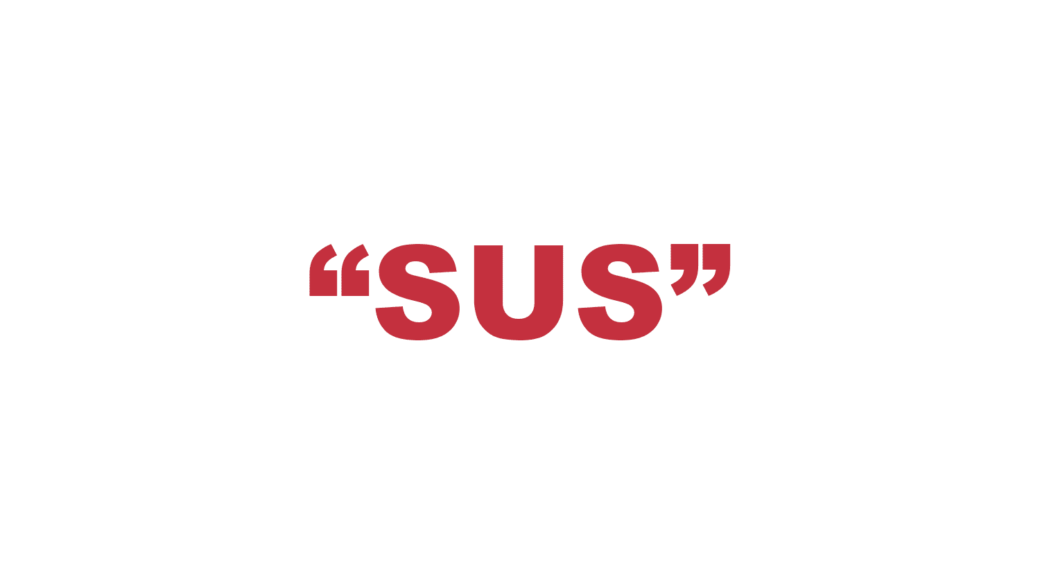 What does "Sus" mean?