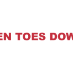 What does "Ten toes down" mean