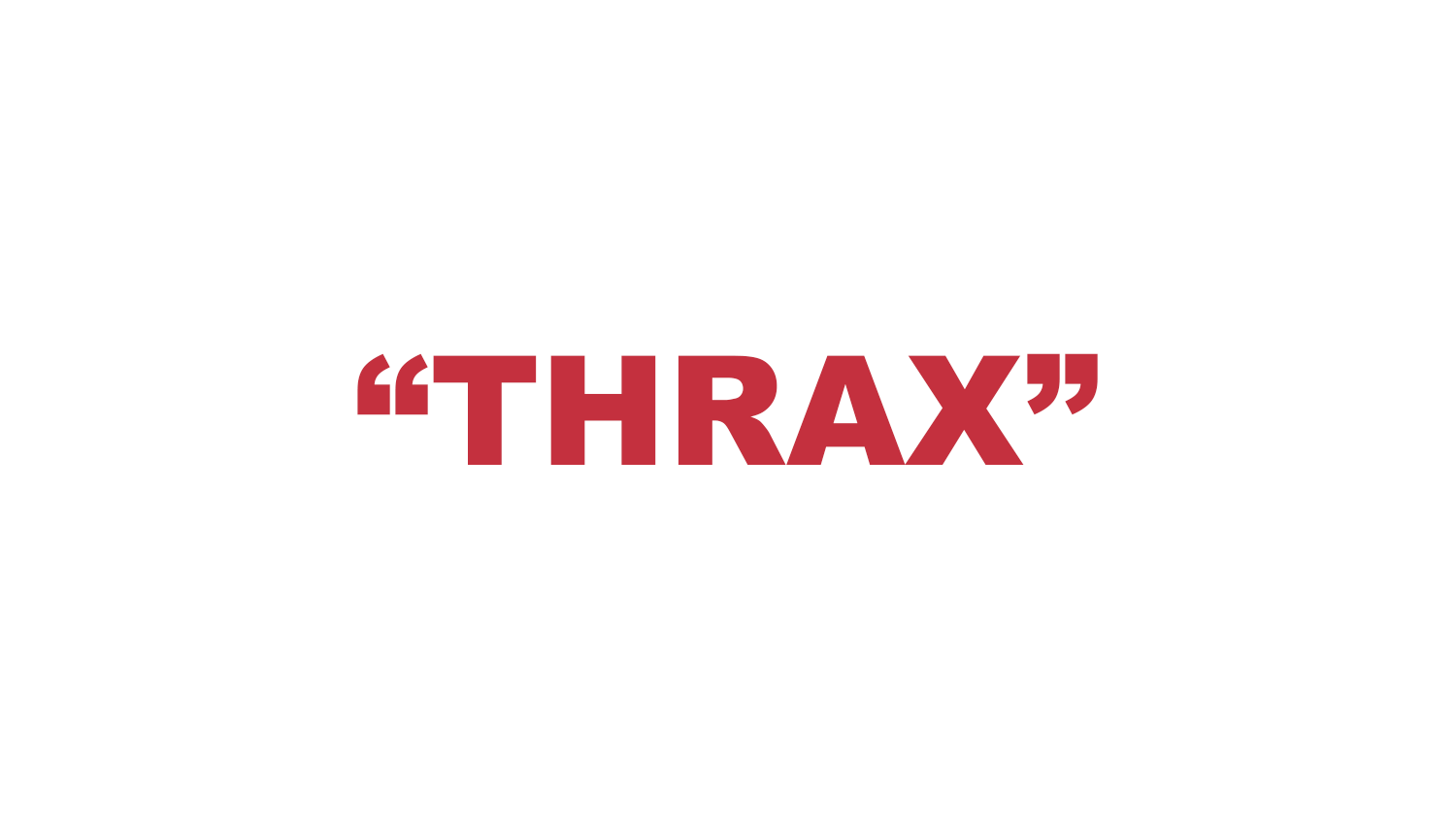 What does "Thrax" mean?