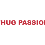 What does “Thug Passion” mean?