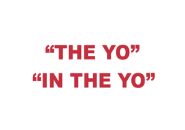 What does "The Yo" mean in rap?