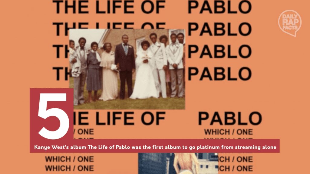 Kanye West's album The Life of Pablo was the first album to go platinum from streaming alone.
