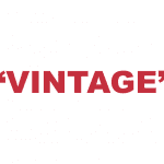 What does "Vintage" mean?