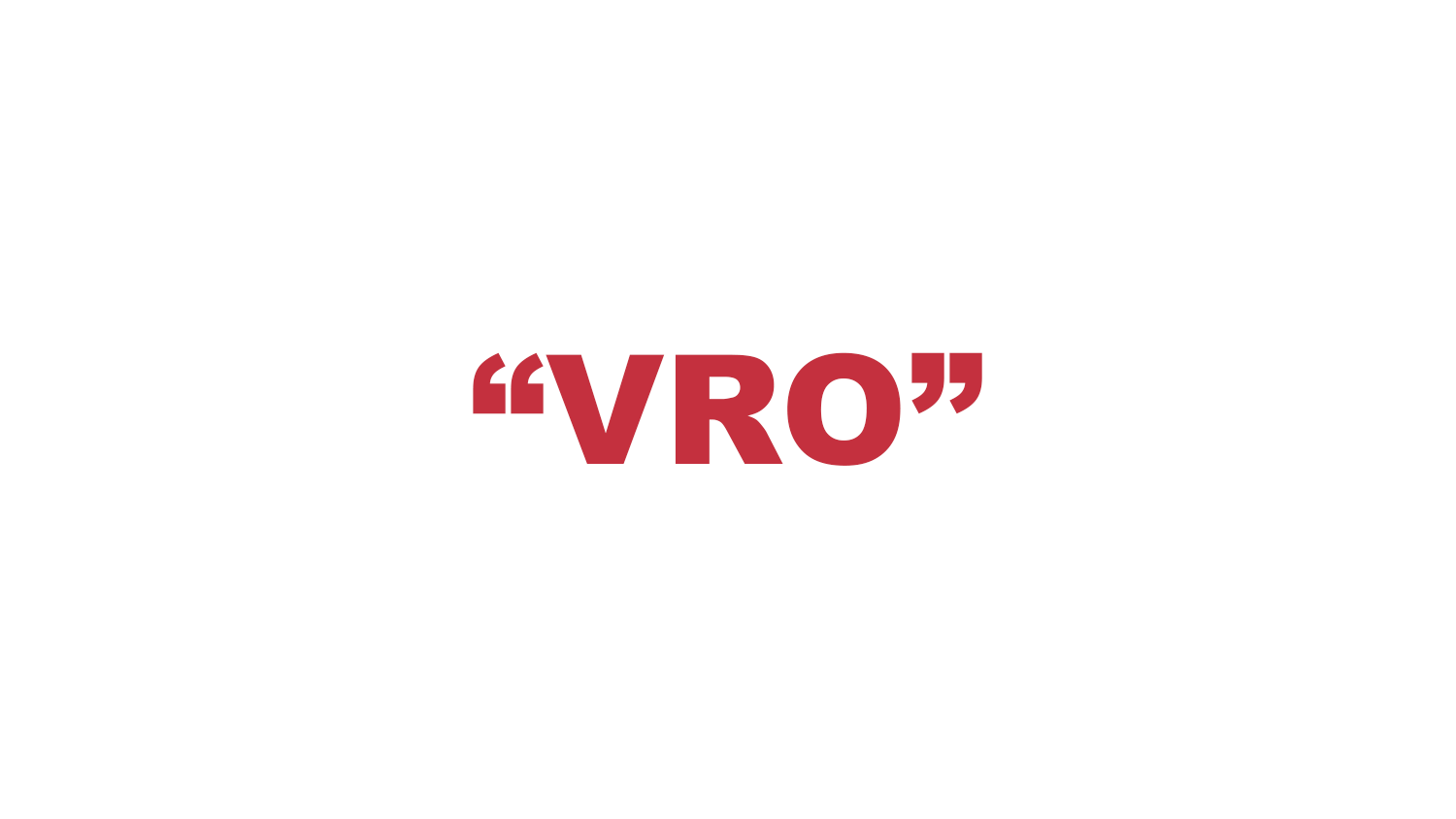 What does "Vro" mean?