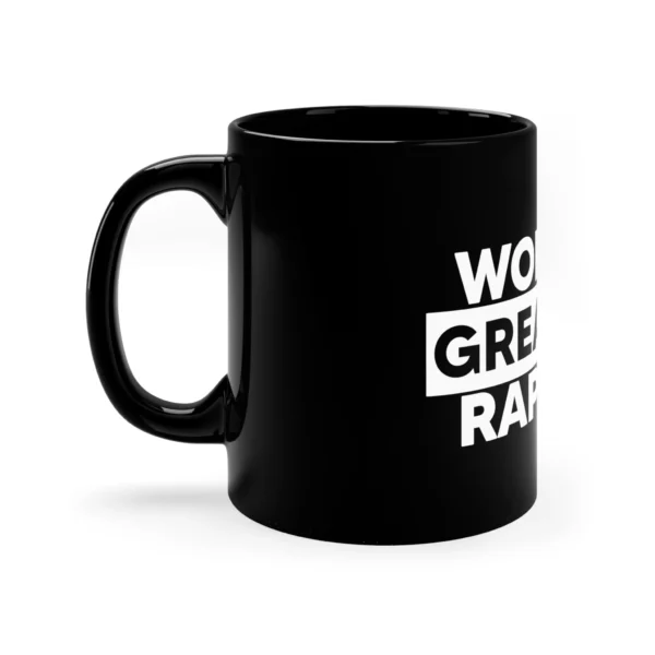 Worlds Greatest Rapper 11oz Black Mug Side