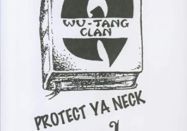 It Cost Wu-Tang Clan $300 to record "Protect Ya Neck"