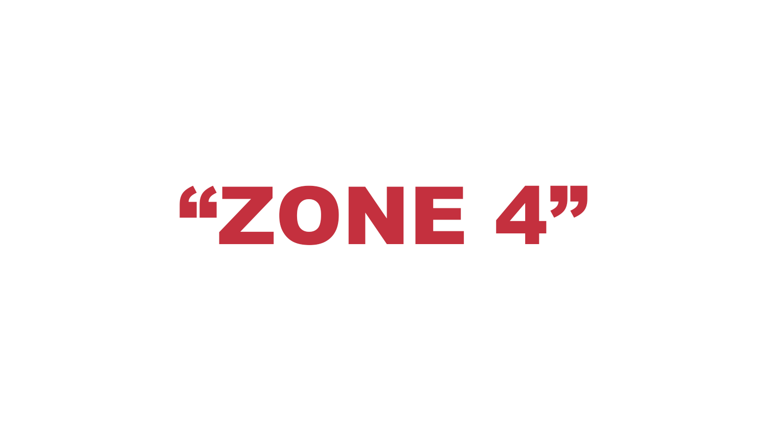 What does "Zone 4" mean?
