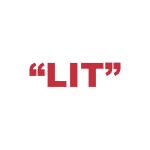 What does “Lit” mean?
